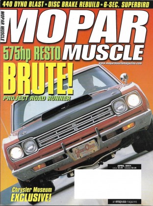 MOPAR MUSCLE 2001 APR - HOLLEY ROAD RUNNER, GTS 383